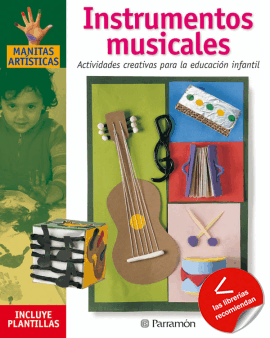 INSTRUMENTOS MUSICALES ACTIVIDADES CREATIVAS PARA LA EDUCACION INFANTIL