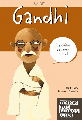 Em dic… Gandhi