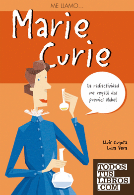 Me llamo...Marie Curie