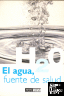 El agua, fuente de salud