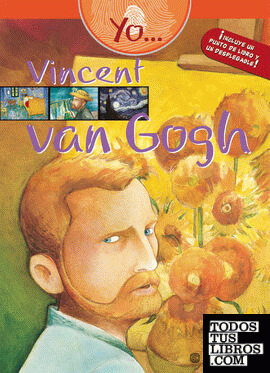 Yo… Vincent Van Gogh
