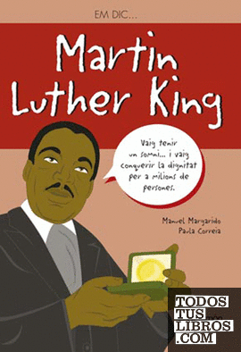 Em dic … Martin Luther King