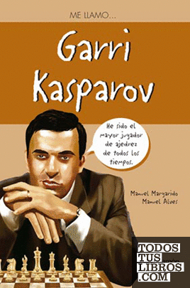 Me llamo ... Garri Kasparov
