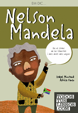 Em dic ... Nelson Mandela