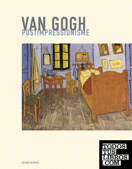 Van Gogh. Postimpressionisme