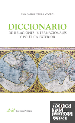 Diccionario de Relaciones Internacionales y Política Exterior