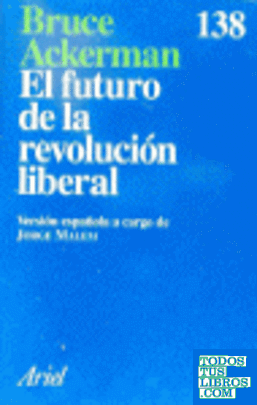 El futuro de la revolución liberal
