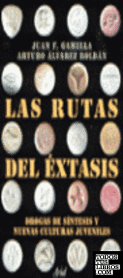 Las rutas del éxtasis Las rutas del éxtasis