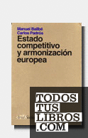 Estado competitivo y armonización europea