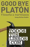 Goodbye Platón
