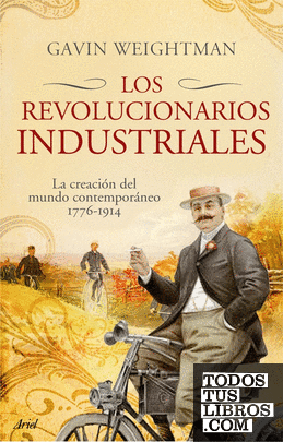 Los revolucionarios industriales