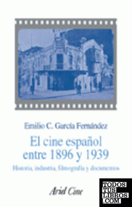 El cine español entre 1896 y 1939
