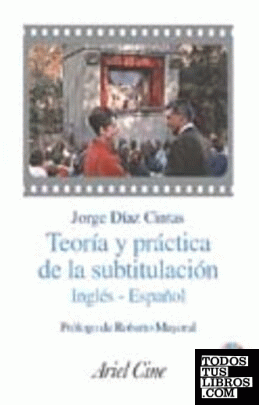 Teoría y práctica de la subtitulación