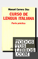 Curso de lengua italiana, 2. Parte práctica