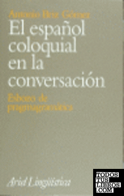 El español coloquial en la conversación