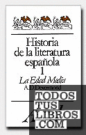 Historia de la literatura española, 1. La Edad Media