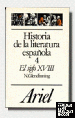 Historia de la literatura española, 4. El siglo XVIII
