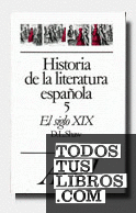 Historia de la literatura española, 5. El siglo XIX