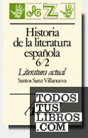 Historia de la literatura española, 6/2. Literatura actual