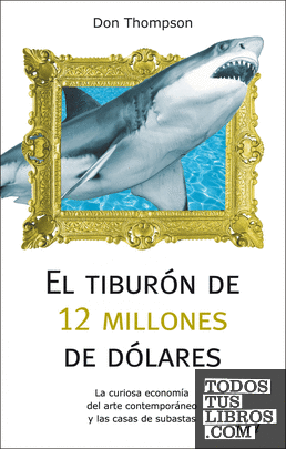 El tiburón de 12 millones dólares