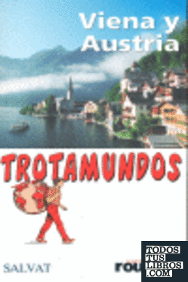 VIENA Y AUSTRIA - TROTAMUNDOS (2007)