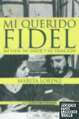 Mi querido Fidel