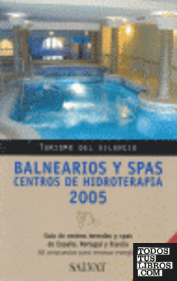 Balnearios y spas. Centros de hidroterapia