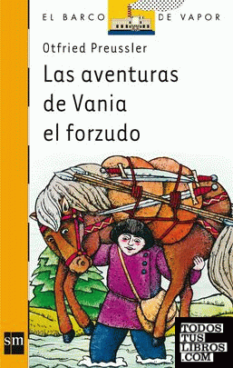 Las aventuras de Vania el forzudo Las aventuras de Vania el forzudo