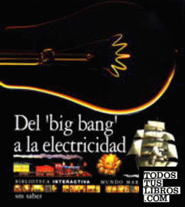 Del “big bang” a la electricidad