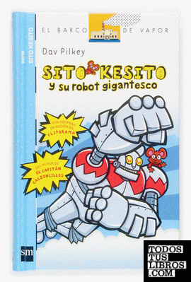 Sito Kesito y su robot gigantesco