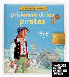 Diario de un niño prisionero de los piratas