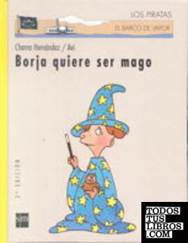 Borja quiere ser mago