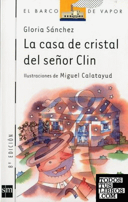 La casa de cristal del Señor Clin