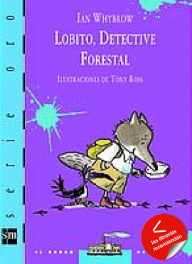 Lobito, Detective Forestal