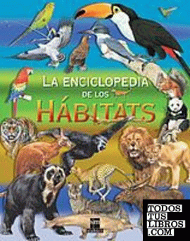 La enciclopedia de los hábitats