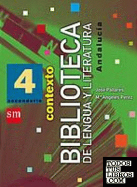 Lengua castellana y literatura, Biblioteca. 4 ESO. Contexto. Andalucía