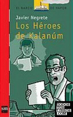 Los Héroes de Kalanúm