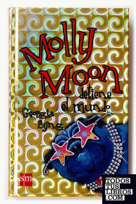 Molly Moon detiene el Mundo