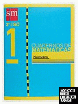 Cuadernos de matemáticas 1. 3 ESO. Números