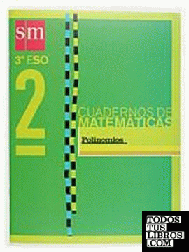 Cuadernos de matemáticas 2. 3 ESO. Polinomios