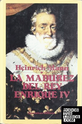 La madurez del rey Enrique IV
