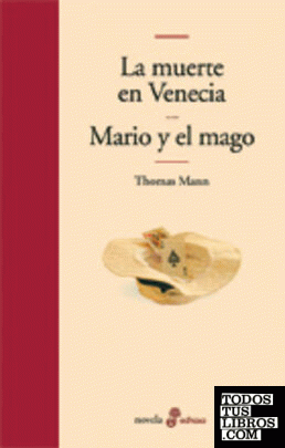 La muerte en Venecia y Mario y el mago