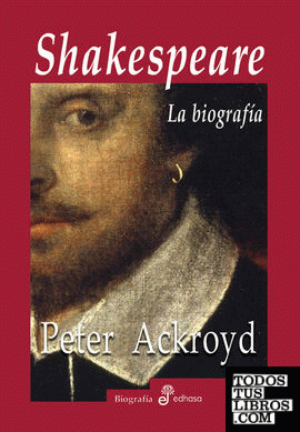 Shakespeare. La Biograf¡a