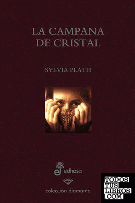 La campana de cristal (ed. especial 60 aniversario)