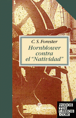 5. Hornblower contra el Natividad