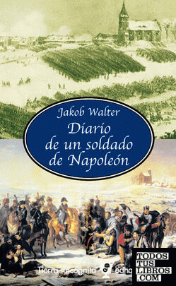 Diario de un soldado de Napole¢n