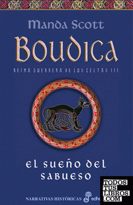 El sue¤o del sabueso. Boudica (III)