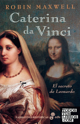 Caterina Da Vinci, el secreto de Leonardo