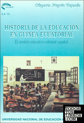 Historia de la educación en Guinea Ecuatorial. El modelo educativo colonial español