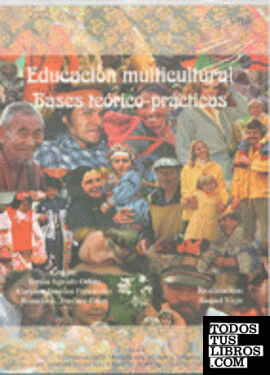 Educación multicultural. Bases teórico-prácticas